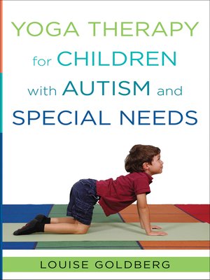 cover image of Yoga Therapy for Children with Autism and Special Needs